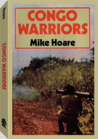 Congo Warriors by HOARE MIKE