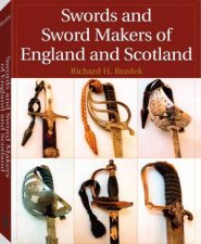 Swords and Sword Makers of England and Scotland