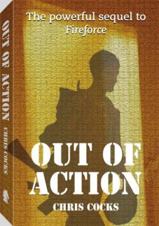 Out of Action by COCKS CHRIS