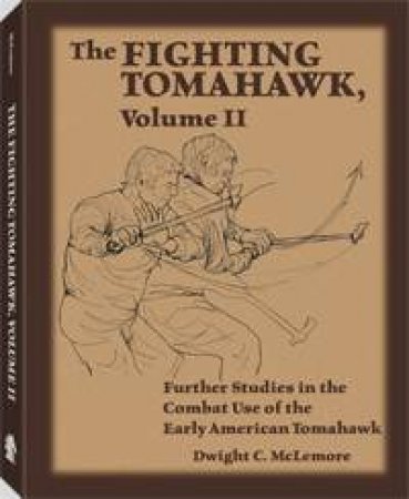 Fighting Tomahawk, Volume Ii by MCLEMORE DWIGHT