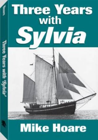 Three Years With Sylvia by HOARE MIKE