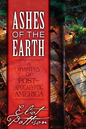 Ashes of the Earth by Eliot Pattison