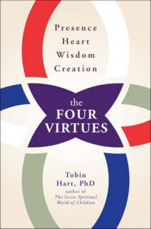 Four Virtues by Tobin Hart