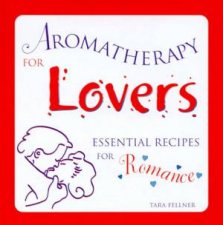 Aromatherapy For Lovers