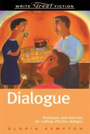 Dialogue by GLORIA KEMPTON