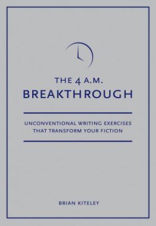 4 A.M. Breakthrough by KITELEY BRIAN