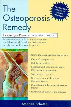 The Osteoporosis Remedy by I William Lane