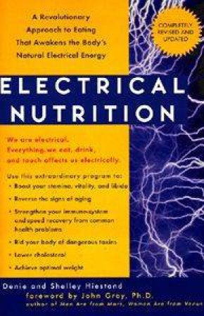 Electrical Nutrition by Denie Hiestand & Shelley Hiestand