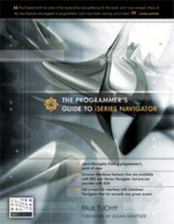 The Programmer's Guide To ISeries Navigator by Paul Touhy