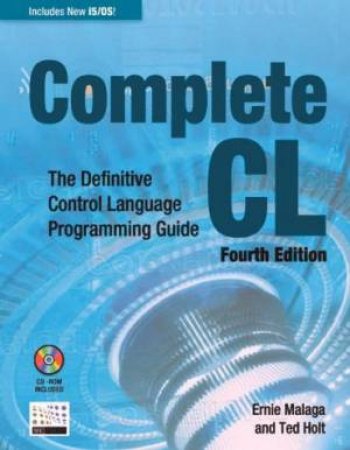 Complete CL - 4 Ed by Ted Holt