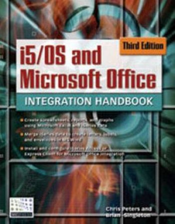 I5/OS Microsoft Office Integration Handbook 3rd Ed by Chris Peters