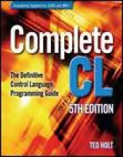 Complete CL 5th Ed The Definitive Control Language Programming Guide