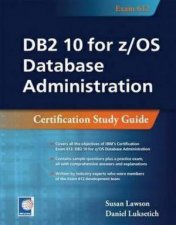 DB2 10 for ZOS Database Administraion Certification Study Guide