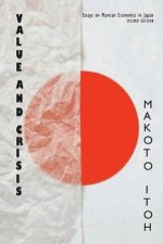 Value And Crisis Essays On Marxian Economics In Japan