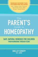 The Parents Guide To Homeopathy