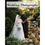 Professional Secrets Of Wedding Photography