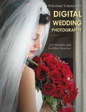 Professional Techniques For Digital Wedding Photography