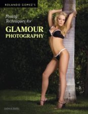 Posing Techniques For Glamour Photography