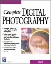 Complete Digital Photography