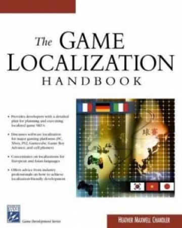 The Game Localization Handbook by Heather Chandler