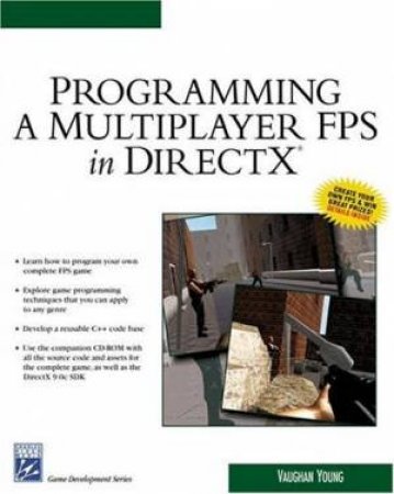 Programming A Multiplayer FPS In Direct X by Vaughan Young