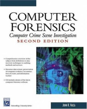 Computer Forensics - Book & CD - 2 Ed by John Vacca