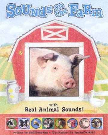 Here And There: Sounds On The Farm: With Real Animal Sounds! by Gail Donovan