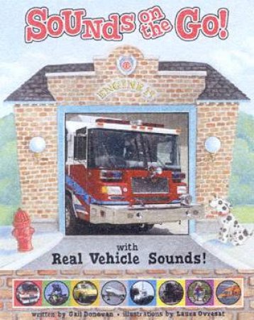 Here And There: Sounds On The Go!: With Real Vehicle Sounds! by Gail Donovan