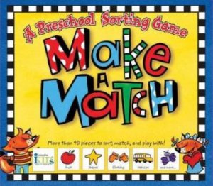 Make A Match: A Preschool Sorting Game by Unknown