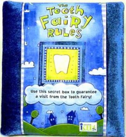 The Tooth Fairy Rules by Unknown