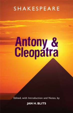 Tragedy Of Antony And Cleopatra by William Shakespeare & Jan H. Blits