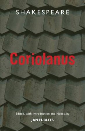 Coriolanus by Jan H. Blits & William Shakespeare