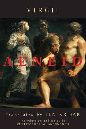 Aeneid by Len Krisak & Christopher M. McDonough