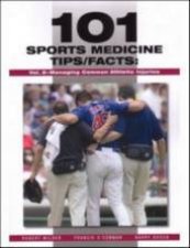 101 Sports Medicine TipsFacts Volume 2