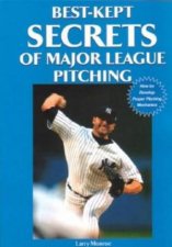 BestKept Secrets Of Major League Pitching