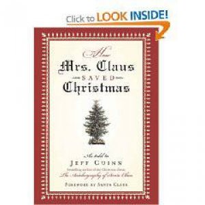 How Mrs Claus Saved Christmas by Jeff Guinn