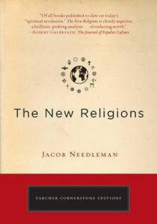 New Religions by Jacob Needleman