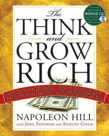 The Think and Grow Rich Success Journal by Napoleon Hill