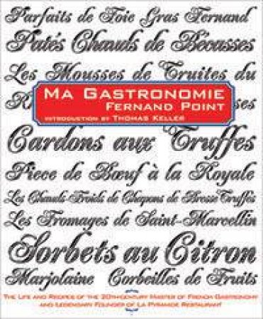 Ma Gastronomie by Fernand Point