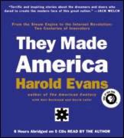 They Made America - Tape by Harold Evans