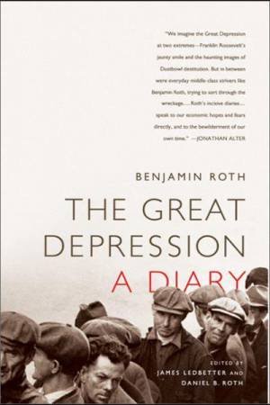 The Great Depression by Benjamin Roth & James Ledbetter & Daniel B. Roth