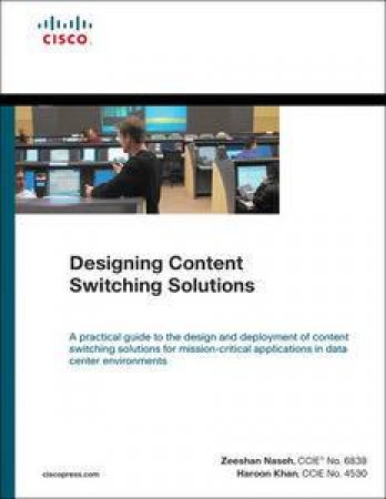 Designing Content Switching Solutions by Zeeshan Naseh & Haroon Khan