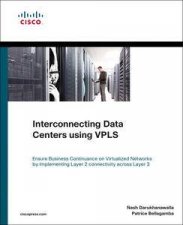 Interconnecting Data Centers Using VPLS