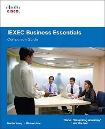 IEXEC Business Essentials Companion Guide by Various