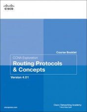 CCNA Exploration Course Booklet Routing Protocols and Concepts Version 40