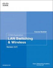 Course Booklet for CCNA Exploration LAN Switching  Wireless Version 401