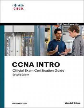 CCNA Intro Official Exam Certification Guide - 2 Ed - Book & CD by Wendell Odom