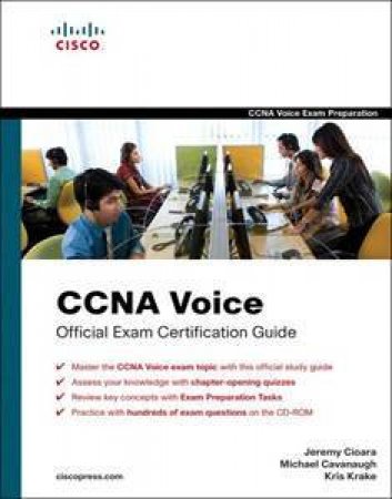 CCNA Voice Official Exam Certification Guide by Jeremy Cioara