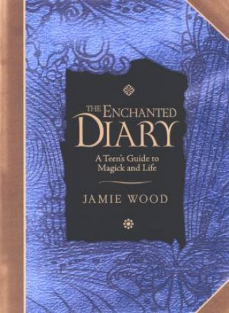 The Enchanted Diary by Jamie Wood