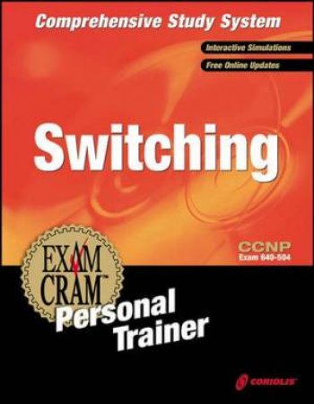 Ccnp Switching Exam Cram Personal by Hecht